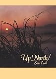 Cook, Sam: Up North