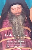 Rose, Seraphim: God's Revelation to the Human Heart