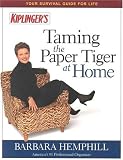 Hemphill, Barbara: Kiplinger's Taming the Paper Tiger at Home Hemphill, Barbara: Kiplinger's Taming the Paper Tiger at Home
