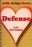 Grant, Audrey: Defense in the 21st Century: The Heart Series