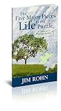 Rohn, E. James: Five Major Pieces to the Life Puzzle Rohn, E. James: Five Major Pieces to the Life Puzzle