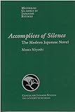 Miyoshi, Masao: Accomplices of Silence: The Modern Japanese Novel