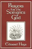 Hays, Ed: Prayers for the Servants of God