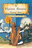 Hays, Edward: A Pilgrims Almanac