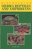 Basey, Harold: Discovering Sierra Reptiles and Amphibians Basey, Harold: Discovering Sierra Reptiles and Amphibians
