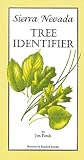 Paruk, Jim: Sierra Nevada Tree Identifier Paruk, Jim: Sierra Nevada Tree Identifier