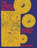 Arguelles, Jose: The Mayan Factor: Path Beyond Technology