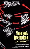 Knabb, Ken: Situationist International Anthology