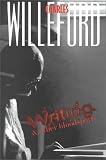 Willeford, Charles: Writing & Other Blood Sports