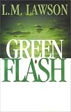 Lawson, L. M.: Green Flash