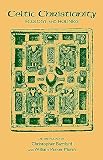 Bamford, Christopher: Celtic Christianity
