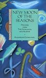 Carmichael, Alexander: New Moon of the Seasons: Prayers from the Highlands and Islands