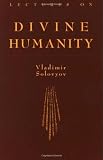 Solovyov, Vladimir: Lectures on Divine Humanity