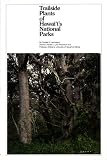 Lamoureux, Charles H.: Trailside Plants of Hawaii's National Parks Lamoureux, Charles H.: Trailside Plants of Hawaii's National Parks