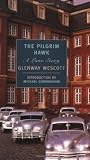 Wescott, Glenway: The Pilgrim Hawk
