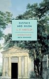 Hartley, L. P.: Eustace and Hilda