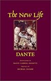 The New Life (0940322870) by Rossetti, Dante Gabriel Rossetti, Dante Gabriel: The New Life