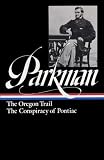Parkman, Francis: The Oregon Trail Parkman, Francis: The Oregon Trail