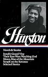 Hurston, Zora Neale: Novels and Stories Hurston, Zora Neale: Novels and Stories