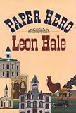Hale, Leon: Paper Hero