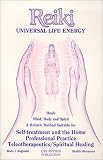 Sharamon, Shalila: Reiki: Universal Life Energy
