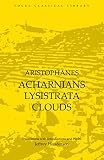 Henderson, Jeffrey: Aristophanes Acharnians Lystrata Clouds