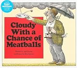 Barrett, Judi: Cloudy With a Chance of Meatballs Barrett, Judi: Cloudy With a Chance of Meatballs