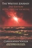 Vogler, Christopher: The Writer's Journey: Mythic Structure for Writers Vogler, Christopher: The Writer's Journey: Mythic Structure for Writers
