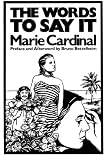 Cardinal, Marie: Words to Say It