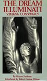 Saalman, Wayne: The Dream Illuminati: Vimana Conspiracy