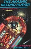 Alli, A.: The Akashic Record Player: A Non-Stop Geomantic Conspiracy