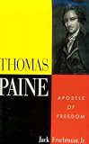 Fruchtman, Jack: Thomas Paine: Apostle of Freedom Fruchtman, Jack: Thomas Paine: Apostle of Freedom