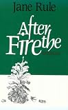 Rule, Jane: After the Fire Rule, Jane: After the Fire