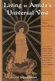 Bloom, Alfred: Living in Amida's Universal Vow: Essays on Shin Buddhism Bloom, Alfred: Living in Amida's Universal Vow: Essays on Shin Buddhism