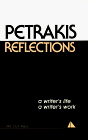 Petrakis, Harry Mark: Reflections: A Writer's Life, a Writer's Work