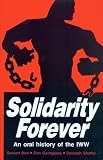 Georgakas, Dan: Solidarity Forever: An Oral History of the Iww Georgakas, Dan: Solidarity Forever: An Oral History of the Iww