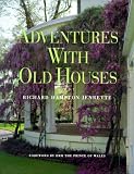 Jenrette, Richard Hampton: Adventures with Old Houses Jenrette, Richard Hampton: Adventures with Old Houses