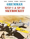 Martin, Bob: Grumman Xf5F-1 & Xp-50 Skyrocket Martin, Bob: Grumman Xf5F-1 & Xp-50 Skyrocket