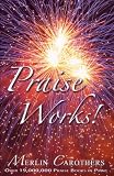 Carothers, Merlin: Praise Works