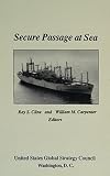 Cline, Ray S.: Secure Passage at Sea Cline, Ray S.: Secure Passage at Sea