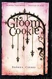 Valention, Serena: Gloom Cookie 2