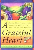 Ryan, M. J.: A Grateful Heart : Daily Blessings for the Evening Meal from Buddha to the Beatles