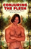 Fox, Brandon: Conjuring the Flesh : An Erotic Sci-Fi Novel