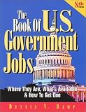 Damp, Dennis V.: The Book of U.S. Government Jobs: Where They Are, What's Available & How to Get One