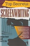 Wolff, Jurgen: Top Secrets: Screenwriting Wolff, Jurgen: Top Secrets: Screenwriting