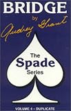 Grant, Audrey: Introduction to Bridge: Duplicate Bridge "Spade Series"