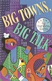 Smith, Patricia: Big Towns, Big Talk