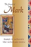 Schmidt, Daryl D.: The Gospel of Mark Schmidt, Daryl D.: The Gospel of Mark