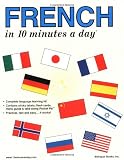 Kershul, Kristine K.: French in 10 Minutes a Day Kershul, Kristine K.: French in 10 Minutes a Day
