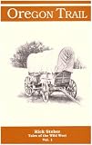 Steber, Rick: Oregon Trail